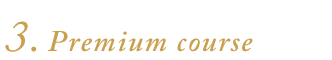 3.Premium course